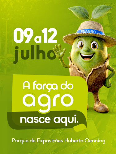 FEAGRO – A força do agro nasce aqui – 09 a 12 de julho